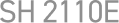 SH 2110E