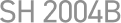 SH 2004B