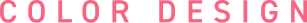 COLOR DESIGN